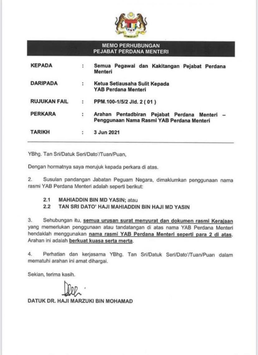 公务员受指示从6月3日起，在官方文件中使用首相丹斯里慕尤丁的法定名称：&ldquo;马希亚丁&rdquo;。
